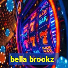 bella brookz